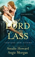 A Lord for the Lass 1727660927 Book Cover