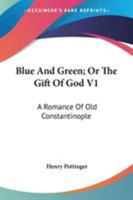 Blue and Green 1240885660 Book Cover