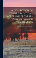A Collection of Temne Traditions, Fables and Proverbs, With an English Translation; Also Some Specim 1016470878 Book Cover
