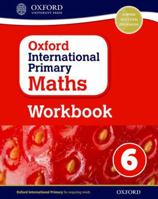 Oxford International Primary Maths Workbook 6 0198365314 Book Cover