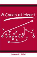 A Coach at Heart 099080030X Book Cover