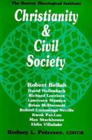 Christianity and Civil Society: Theological Education for Public Life (Boston Theological Institute Annual) 1570750092 Book Cover