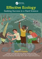 Effective Ecology: Seeking Success in a Hard Science 1032322926 Book Cover