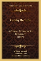 Crosby Records: A Cavalier's Note Book 1120184444 Book Cover