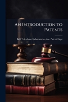 An introduction to patents [Hardcover] 1176718592 Book Cover