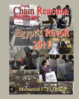 Chain Reaction: Egypt's Revolt 2011 Illustrated 1461093953 Book Cover