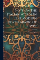 Note On The Italian Words In The Modern Spoken Arabic Of Egypt 1021592048 Book Cover