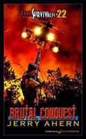 Brutal Conquest (Survivalist No 22) 0821735381 Book Cover