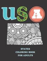 USA States Coloring Book for Adults: USA State Color me In Coloring Book with Mandala States and Borders 1098519906 Book Cover
