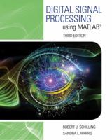 Digital Signal Processing using MATLAB (Activate Learning with these NEW titles from Engineering!) 1305635191 Book Cover