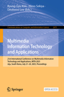 Multimedia Information Technology and Applications: 21st International Conference on Multimedia Information Technology and Applications, MITA 2025, ... in Computer and Information Science, 2675) 9819531403 Book Cover