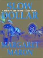 Slow Dollar (Deborah Knott Mysteries (Paperback))
