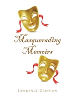 Masquerading Memoirs 1665710489 Book Cover