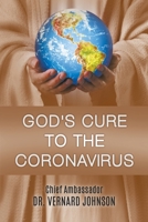 God's Cure to the Coronavirus 1647494605 Book Cover