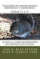 Temario de Oposiciones. Biologia Y Geologia. Temas 23 a 51.: Acceso Al Cuerpo de Profesores de Ense�anza Secundaria. 1507582587 Book Cover