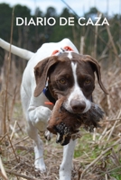 Diario de caza: Es un Cuaderno o libro de registro de caza - de 102 páginas y de 16 cm x 23 cm - 50 fichas a completar para llevar un registro de sus ... novatos o profesionales (Spanish Edition) 1674302991 Book Cover
