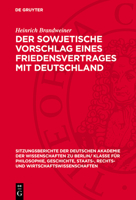 Der Sowjetische Vorschlag Eines Friedensvertrages Mit Deutschland 3112775503 Book Cover