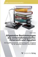 Allgemeine Bestimmungen Des Unternehmensrechts: Osterreich Und Agypten 3639395921 Book Cover