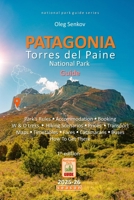 PATAGONIA, Torres del Paine National Park Guide B0FGXGPGZN Book Cover