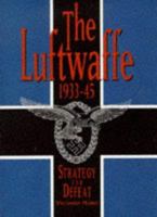Strategy For Defeat: The Luftwaffe 1933-1945 B007HD7WBS Book Cover