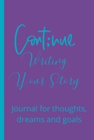 Keep Writing Your Story 1387808443 Book Cover