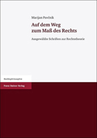 Auf Dem Weg Zum Mass Des Rechts: Ausgewahlte Schriften Zur Rechtstheorie 3515098585 Book Cover