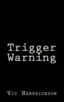 Trigger Warning 1977543227 Book Cover