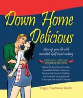 Down Home Delicious 0979665205 Book Cover