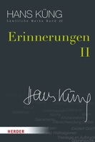 Erinnerungen II (Hans Kung Samtliche Werke) (German Edition) 3451352222 Book Cover