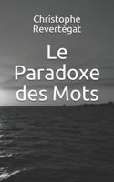 Le Paradoxe des Mots B08TFFF9R4 Book Cover