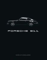 Porsche 911: Icon. Legend. 8794190232 Book Cover