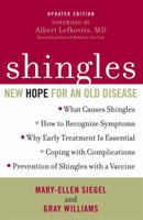 Shingles: New Hope for an Old Disease 1590771370 Book Cover