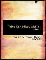Table Talk Edited With an Introd 0526396806 Book Cover