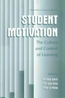 Student Motivation: The Culture and Context of Learning
