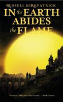 In the Earth Abides the Flame 0316003425 Book Cover