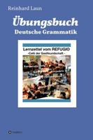 Übungsbuch Deutsche Grammatik (German Edition) 3748272979 Book Cover