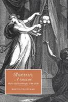 Romantic Atheism: Poetry and Freethought, 1780-1830 (Cambridge Studies in Romanticism) 0521026857 Book Cover