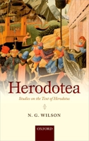 Herodotea: Studies on the Text of Herodotus 0199672865 Book Cover