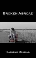 Broken Abroad 1304007731 Book Cover