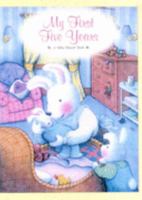 My First Five Years: A Baby Record Book 1865033820 Book Cover