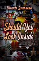 Should You Look Inside 1424119359 Book Cover