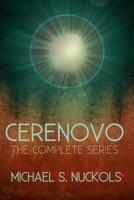 CERENOVO: The Complete Series 1723940380 Book Cover