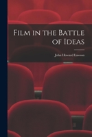 Film in the Battle of Ideas 101361111X Book Cover