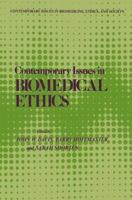 Contemporary Issues in Biomedical Ethics (Contemporary Issues in Biomedicine, Ethics, and Society) (Contemporary Issues in Biomedicine, Ethics, and Society) 1461262410 Book Cover
