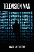 Television Man 1989225217 Book Cover