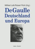 De Gaulle, Deutschland und Europa 3322926362 Book Cover