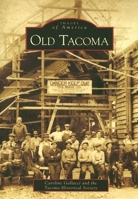 Old Tacoma 0738531030 Book Cover