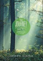 The Journey Kiszka Family from Innocence Through Darkness to True Light 1479752991 Book Cover