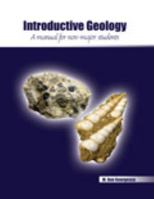 Introductive Geology: A Manual for Non-Major Students 0757590489 Book Cover