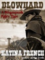 Blowhard: A Steampunk Fairy Tale 1940938082 Book Cover